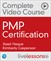 PMP Certification Complete Video Course and Practice Test