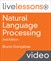 Natural Language Processing LiveLessons 2e (Video Training)