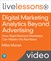 Digital Marketing Analytics Beyond Advertising LiveLessons (Video Training)