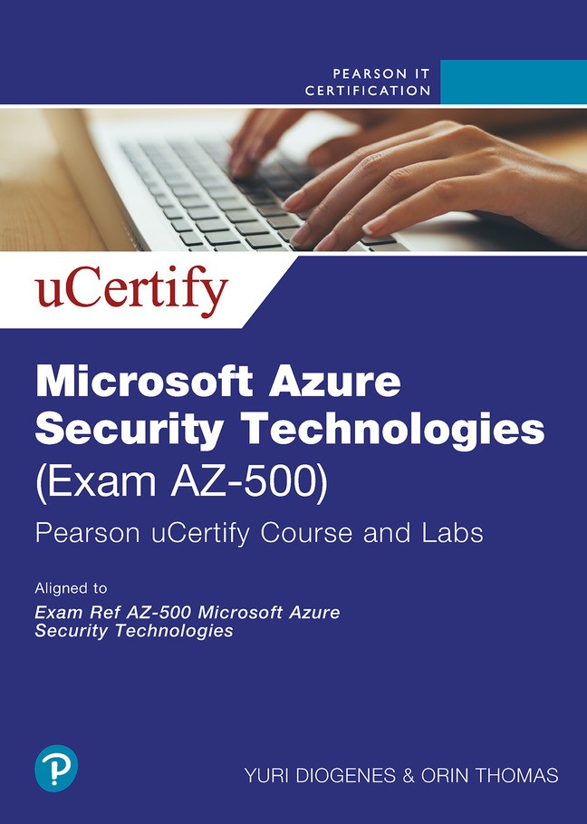 Exam AZ-500 Microsoft Azure Security Technologies Pearson uCertify Course and Labs Access Code Card