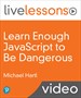 Learn Enough JavaScript to Be Dangerous