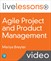 Agile Project and Product Management (LiveLessons)