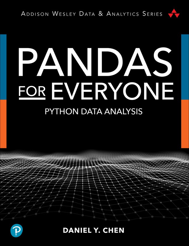 Pandas for Everyone: Python Data Analysis, 2nd Edition