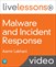 Malware and Incident Response LiveLessons (Video Training)