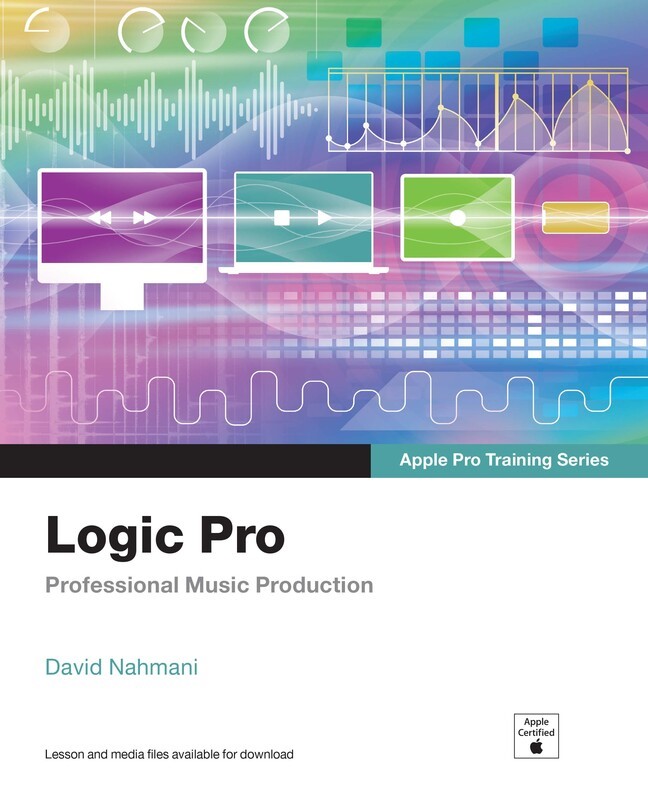 Logic Pro  - Apple Pro Training Series: Professional Music Production