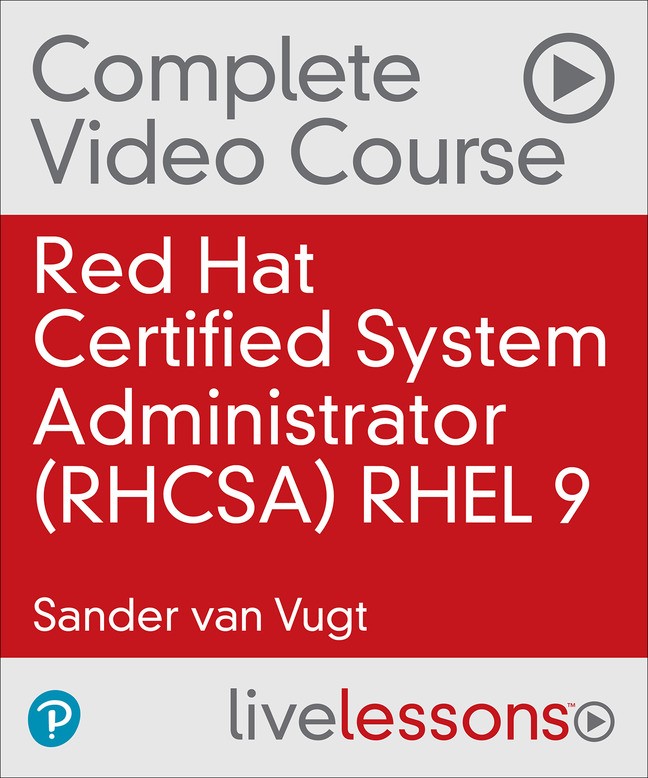 Red Hat Certified System Administrator (RHCSA) RHEL 9 Complete Video Course (Video Training)