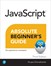 Javascript Absolute Beginner's Guide, Third Edition, 3rd Edition