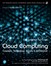 Cloud Computing: Concepts, Technology, Security, and Architecture, Second Edition