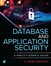 Database and Application Security: A Practitioner's Guide