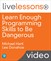 Learn Enough Programming Skills to Be Dangerous (Video Collection)