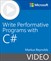 Write Performative Programs with C# (Video)