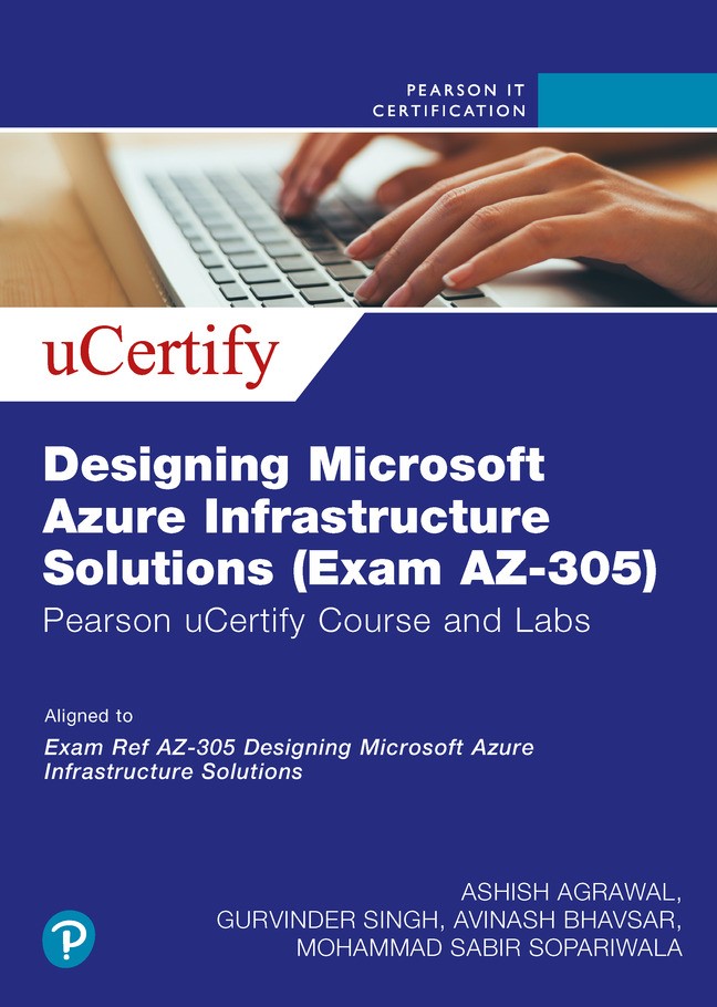 Designing Microsoft Azure Infrastructure Solutions (Exam AZ-305) Pearson uCertify Course and Labs Access Code Card