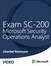 Exam SC-200: Microsoft Security Operations Analyst (Video)