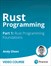 Rust Programming Part 1: Rust Programming Foundations (Video Course)