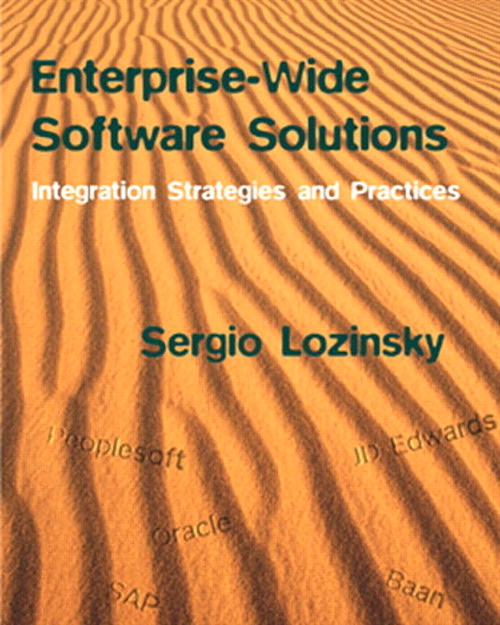 Enterprise-Wide Software Solutions: Integration Strategies and Practices