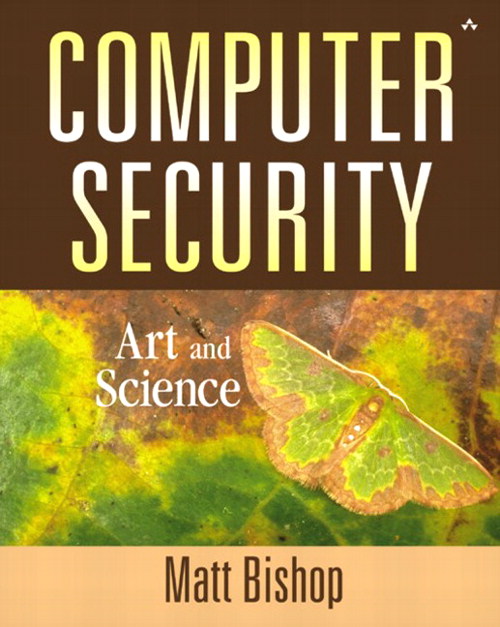 Computer Security: Art and Science