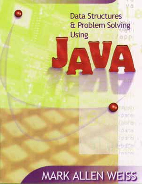 data structure and problem solving using java