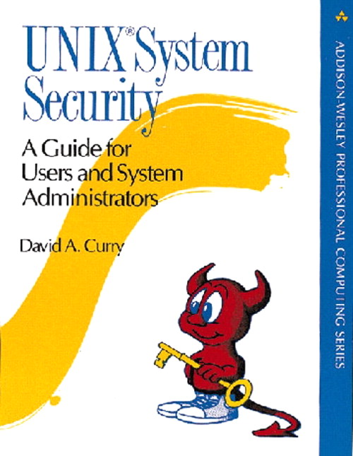 UNIX System Security: A Guide for Users and System Administrators