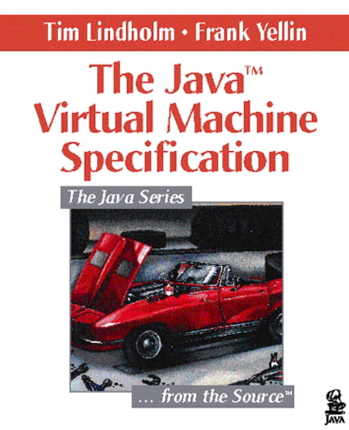 Java¿ Virtual Machine Specification, The