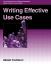 Writing Effective Use Cases