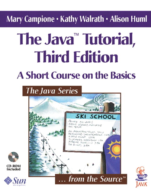 Java Tutorial, The: A Short Course on the Basics, 3rd Edition