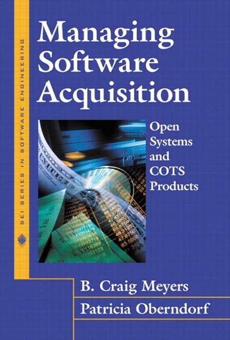 Managing Software Acquisition: Open Systems and COTS Products