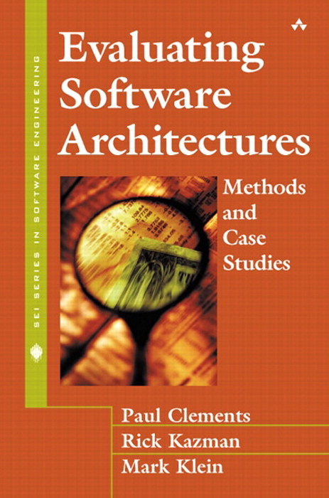 Evaluating Software Architectures: Methods and Case Studies