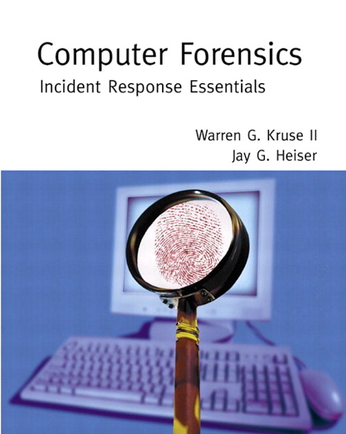 Computer Forensics: Incident Response Essentials