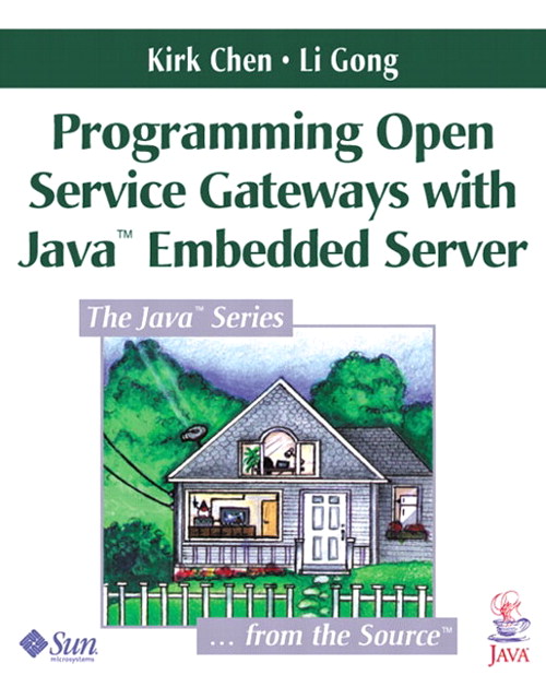 Programming Open Service Gateways with Java Embedded Server? Technology