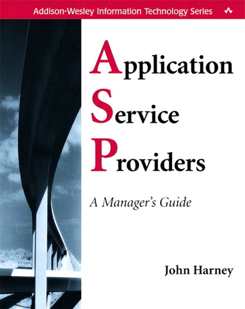 Application Service Providers (ASPs): A Manager's Guide
