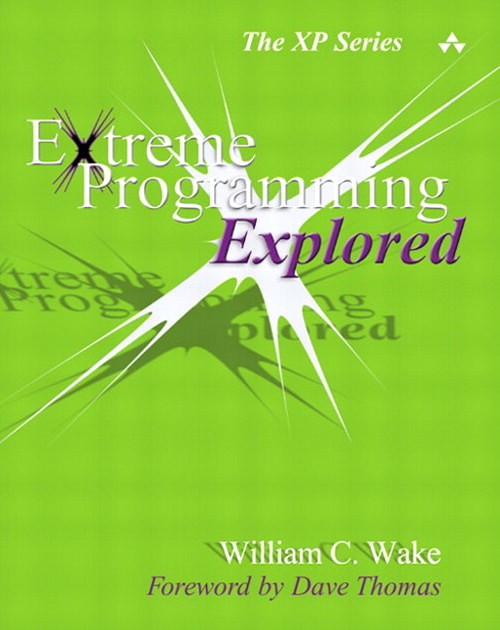 Extreme Programming Explored
