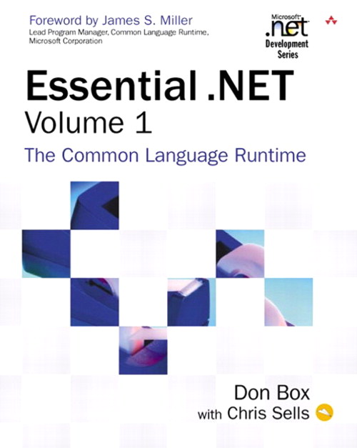 Essential .NET, Volume I: The Common Language Runtime