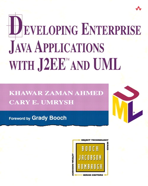 Developing Enterprise Java Applications with J2EE and UML