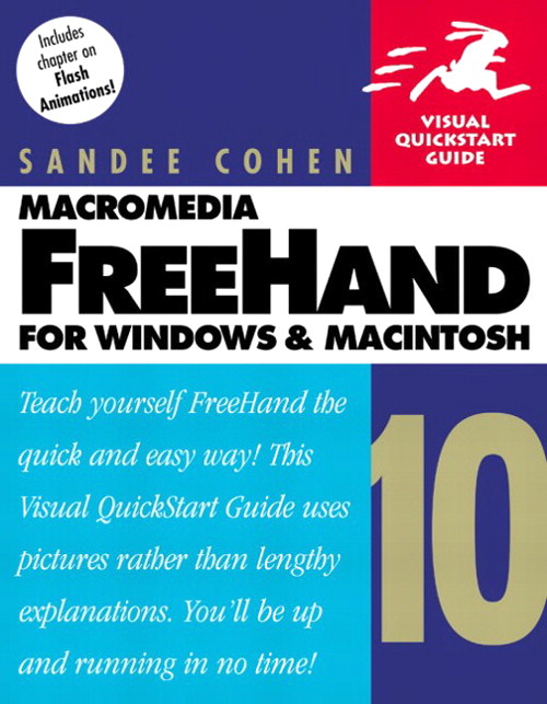 Macromedia FreeHand 10 for Windows and Macintosh: Visual QuickStart Guide