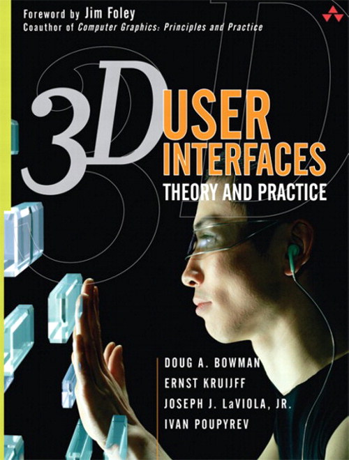 3D User Interfaces: Theory and Practice