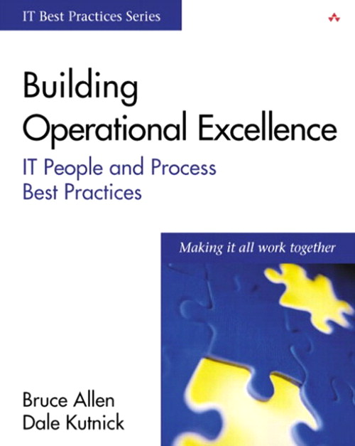 Building Operational Excellence: IT People and Process Best Practices