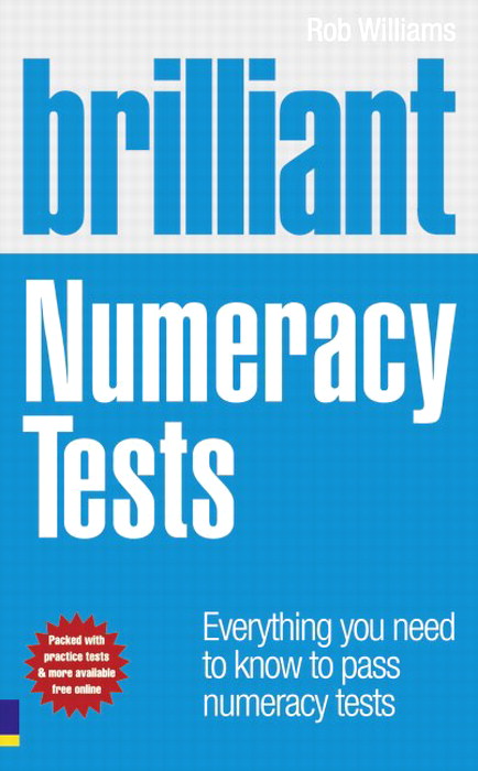 Brilliant Numeracy Tests: Everything you need to know to pass numeracy tests