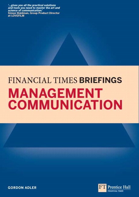 Management Communication: Financial Times Briefing eBook