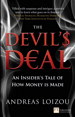 The Devil's Deal: An Insider's Tale of How Money is Made