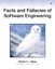 Facts and Fallacies of Software Engineering