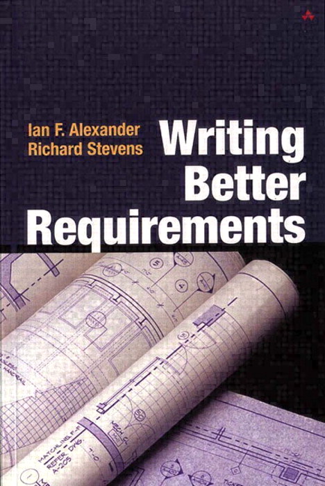 Writing Better Requirements: Writing Better Requirements