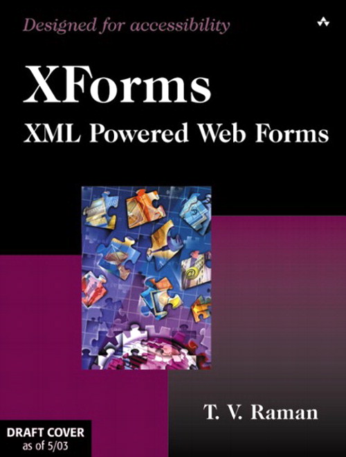 XForms: XML Powered Web Forms