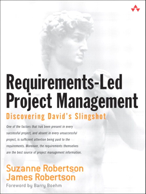 Requirements-Led Project Management: Discovering David's Slingshot