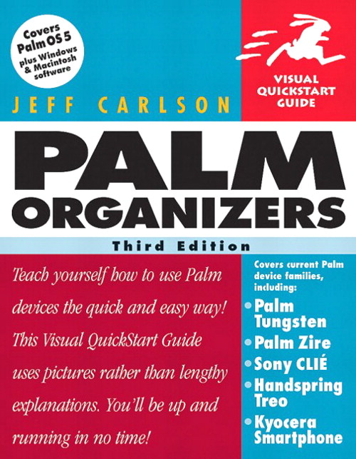 Palm Organizers: Visual QuickStart Guide, 3rd Edition