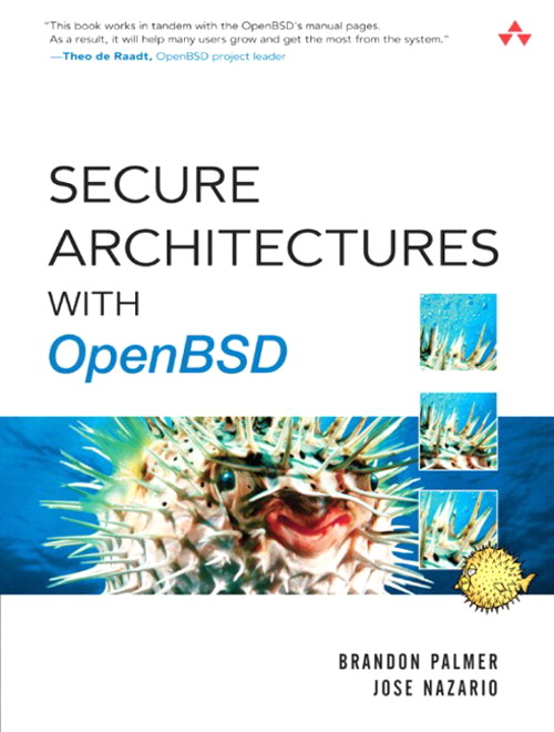 Secure Architectures with OpenBSD