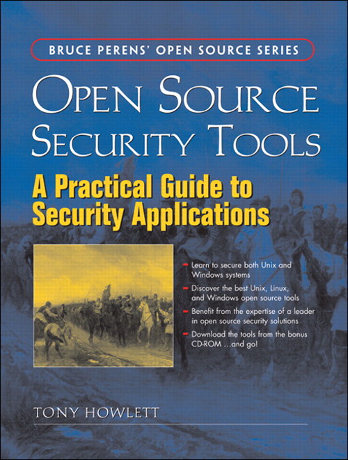 Open Source Security Tools: Practical Guide to Security Applications, A