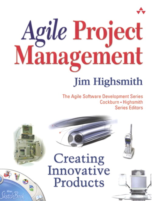 Agile Project Management: Creating Innovative Products