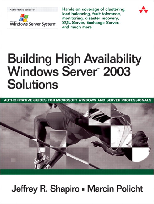 Building High Availability Windows Server 2003 Solutions