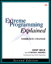 Extreme Programming Explained: Embrace Change, 2nd Edition