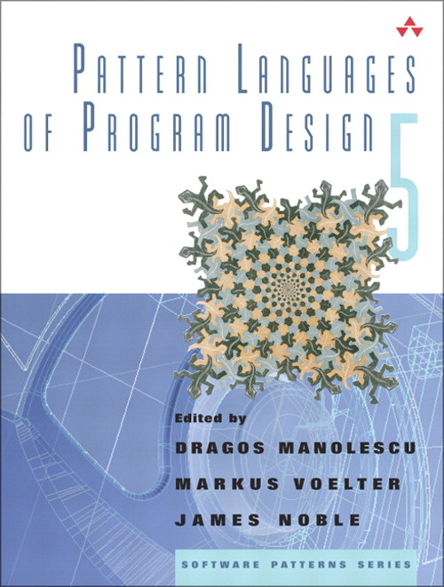Pattern Languages of Program Design 5